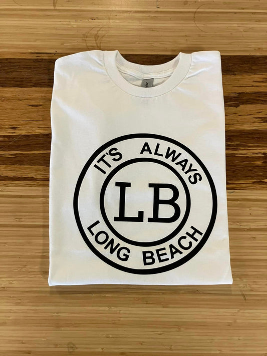 It's Always Long Beach Circle White T-shirt
